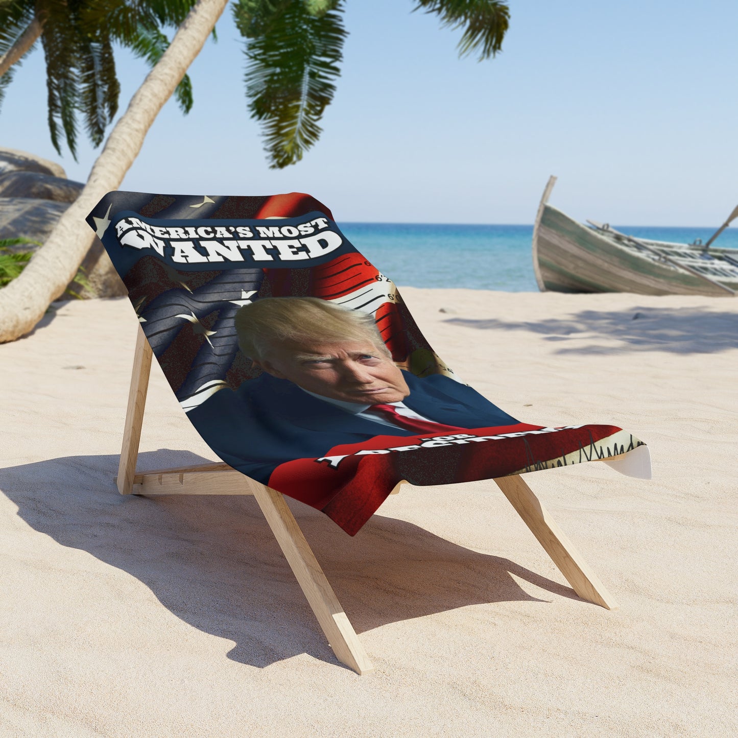 America's Most Wanted President Beach Towel