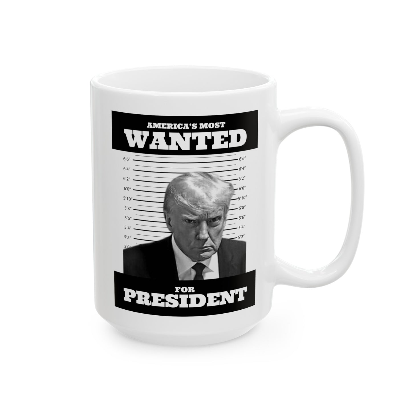 Trump Mugshot Mug! America's Most Wanted