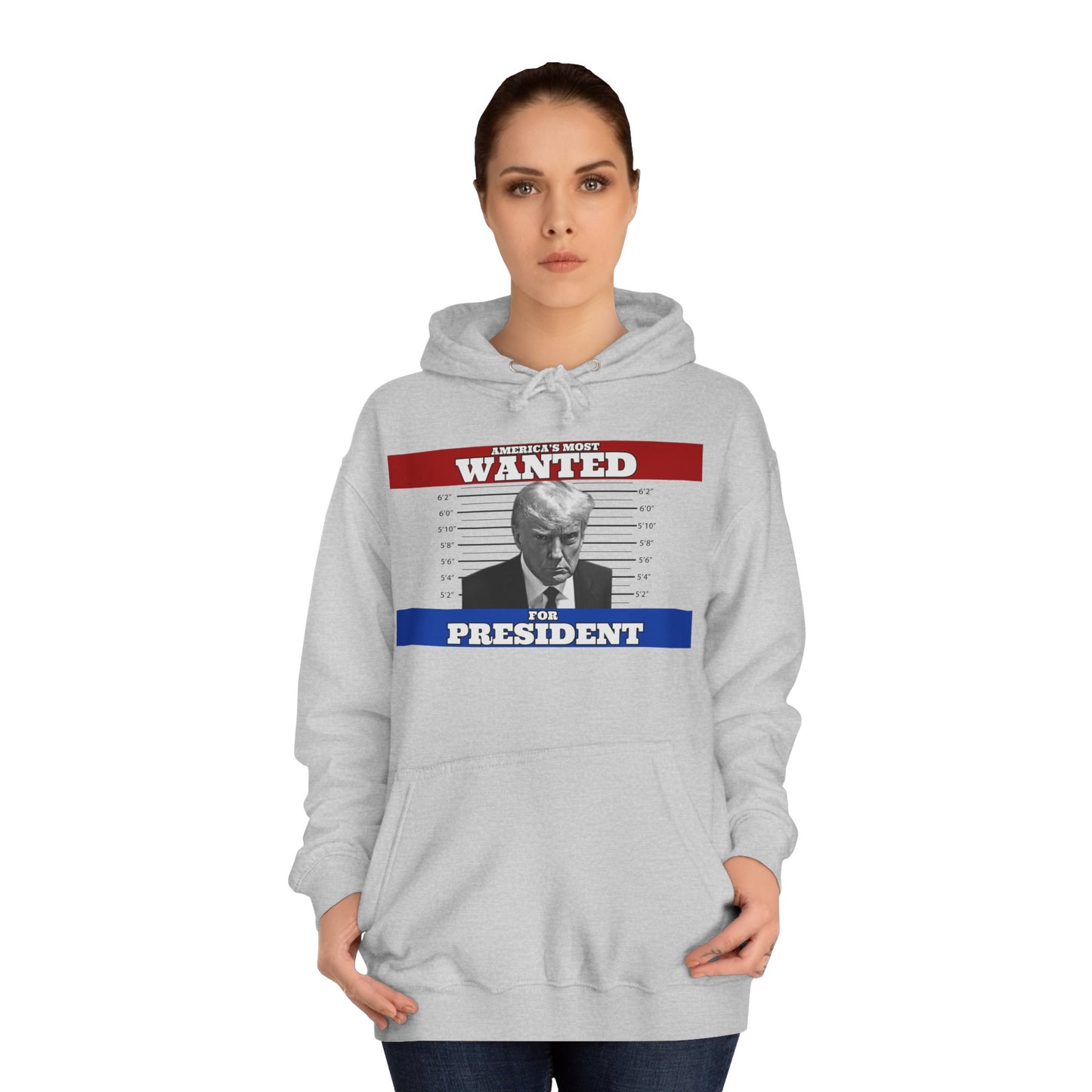 America's Most Wanted: For President Hoodie